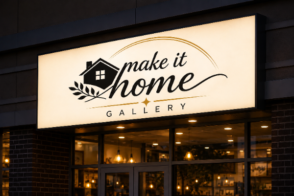 Make It Home Gallery illuminated sign design