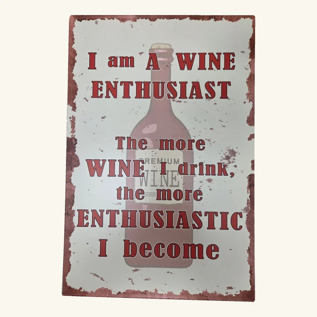 Complete decorative Wine Enthusiast tin sign with original red wording, central illustrated wine bottle, distressed border and rounded corners